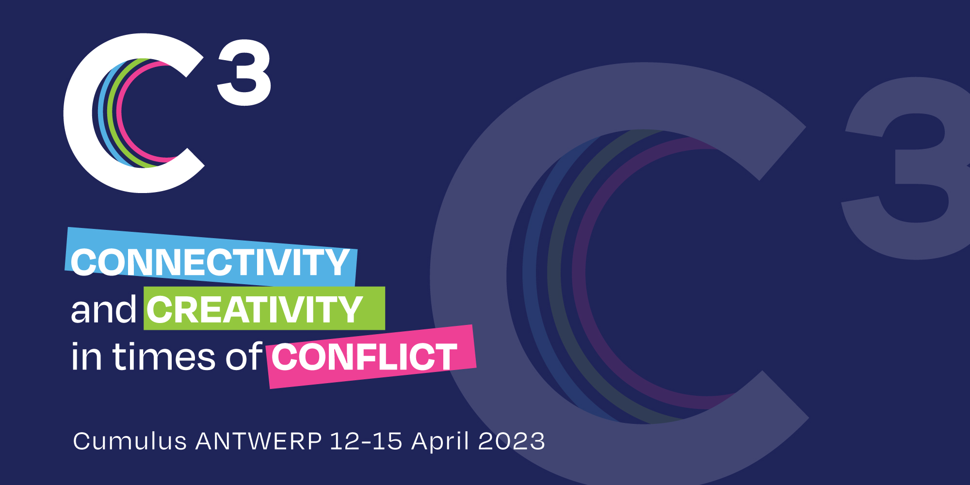 Cumulus Antwerp 2023: Connectivity and Creativity in times of Conflict